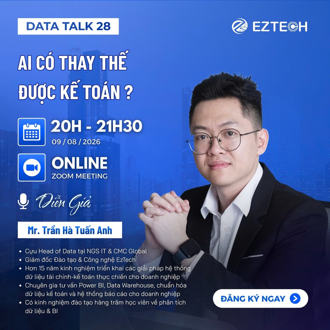 Diễn giả ThS. Trần Hà Tuấn Anh — Giám đốc Công nghệ & Đào tạo EzTech