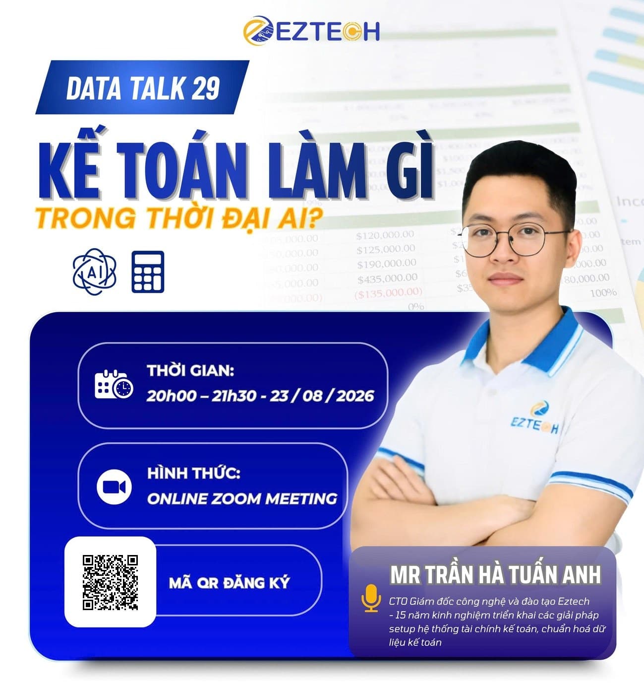 Poster Data Talk 29 — Kế toán làm gì trong thời đại AI? 20h00–21h30 ngày 23/08/2026, online qua Zoom, diễn giả Mr Trần Hà Tuấn Anh (CTO EzTech), có mã QR đăng ký
